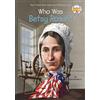 James Buckley, Jr. Who Was Betsy Ross? (Tascabile) Who Was?