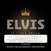 SONY MUSIC CANADA ENTERTAINMENT INC. If I Can Dream: Elvis Presley With T He Royal Philharmonic Orchestra