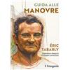 Edizioni il Frangente Guida alle Manovre - Edizioni il Frangente