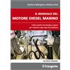 Edizioni il Frangente Il Manuale del Motore Diesel Marino - II Edizione - Edizioni il Frangente