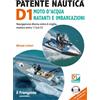 Edizioni Il Frangente Patente Nautica D1 Moto d'Acqua Natanti e Imbarcazioni - Edizioni il Frangente