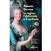 RUBBETTINO La regina, l'alchimista e il cardinale