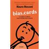Psycomix Bias.Cards. Le carte a fumetti sugli scherzi della mente. Ediz. integrale