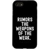 Witty Sarcastic Humor Clever Wordsmith Q Custodia per iPhone SE (2020) / 7/8 Voci Le Armi Deboli Spiritoso Citazione Uomini Donne