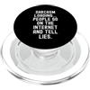 Humor Observational Witty Social Media T il sarcasmo carica le persone vanno su Internet e dicono bugie PopSockets PopGrip per MagSafe
