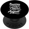 Queens Are Born In these months Le regine nascono ad agosto PopSockets PopGrip Adesivo