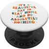 Cozy Vibes for Homebodies Alike È una bella giornata per stare a casa e non fare assolutamente nulla PopSockets PopGrip Adesivo