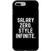 Financial Freedom Humor Lifestyle Aesthe Custodia per iPhone 7 Plus/8 Plus salary zero style infinito Spiritoso Umoristico Uomini Donne