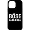 NextLevel Merch Custodia per iPhone 13 Pro Max Motivo malvagio con scritta in lingua tedesca Für alte Frauen mit Sarkasmus
