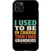 Grandkids In Charge Funny Grandpa Retire Custodia per iPhone 11 Pro Max Avevo il comando e poi ho avuto i nipoti