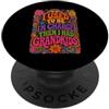 I Used to Be in Charge Then I Had Grandk Ero solito essere al comando, poi avevo i nipoti Groovy PopSockets PopGrip Adesivo