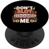 Il gioco d'azzardo fortunato ride e vinc Don't Slot Shame Me Casino Slot Machine Win - PopSockets PopGrip Adesivo
