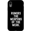 Witty Sarcastic Humor Clever Wordsmith Q Custodia per iPhone XR Voci Le Armi Deboli Spiritoso Citazione Uomini Donne