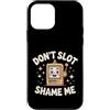 Il gioco d'azzardo fortunato ride e vinc Custodia per iPhone 12 mini Don't Slot Shame Me Casino Slot Machine Win -