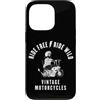 Vintage Custom Motorcycle Rider Apparel Custodia per iPhone 13 Pro Ride Free Vintage Motorcycles Chopper Bike sulla Schiena