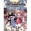FAKE ANIME BOOK MV Setting Materials DVD e Book Release dal Giappone