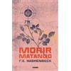F G Haghenbeck Morir Matando (Tascabile)