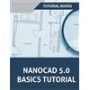 Tutorial Books NanoCAD 5.0 Basics Tutorial (Tascabile)