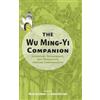 Michael Berry Kuei-Fen Chiu The Wu Ming-Yi Companion (Copertina rigida)