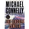 Michael Connelly The Lincoln Lawyer (Tascabile) Lincoln Lawyer Novel