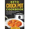 Jasmine King Keto Crock Pot Cookbook (Tascabile)