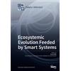 Dino Giuli Ecosystemic Evolution Feeded by Smart Systems (Tascabile)