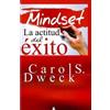 Carol S Dweck Mindset. La Actitud del Exito (Tascabile)