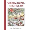 Elsa Beskow Woody, Hazel and Little Pip (Copertina rigida)