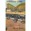 Mark Doty Paragon Park (Tascabile)