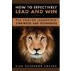 Alex Nkenchor Uwajeh How to Effectively Lead and Win (Tascabile)