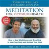 Andrew Weil Jon Kabat-Zinn Meditation for Optimum Health (CD)