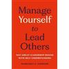 Margaret C. Andrews Margaret C. An Manage Yourself to Lead O (Copertina rigida)