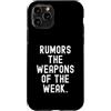 Witty Sarcastic Humor Clever Wordsmith Q Custodia per iPhone 11 Pro Voci Le Armi Deboli Spiritoso Citazione Uomini Donne