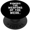 Witty Sarcastic Humor Clever Wordsmith Q Voci Le Armi Deboli Spiritoso Citazione Uomini Donne PopSockets PopGrip Adesivo