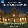 The Choir of Peterhouse, Cambridge Music from the Peterhouse Partbooks (CD)
