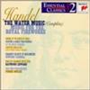 Edwin Thayer Handel: The Water Music Complete Music for the Royal Fireworks (CD)