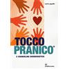 Edizioni Mediterranee Tocco pranico e counseling bioenergetico