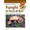 Grifo (Cavallino) Funghi in Terra di Bari. Guida al riconoscimento e alla raccolta