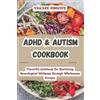Vakare Rimkute ADHD & Autism Cookbook (Tascabile)