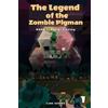 Cube Hunter The Legend of the Zombie Pigman Book 1 (Tascabile)