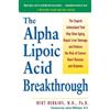 Burt Berkson The Alpha Lipoic Acid Breakthrough (Tascabile)