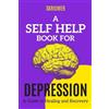 Skriuwer Com A Self Help Book for Depression (Tascabile)