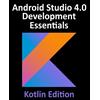 Neil Smyth Android Studio 4.0 Development Essentials - Kotlin Editio (Tascabile)