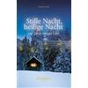 André Uzulis Stille Nacht, heilige Nacht: 200 Jahre ewiges Lied (Tascabile)