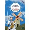 Miguel De Cervantes Saavedra El Quijote de la Mancha (Tascabile)