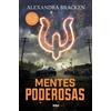 Alexandra Bracken Mentes poderosas / The Darkest Minds. Book 1 (Tascabile)