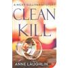 Anne Laughlin Clean Kill (Tascabile) Nicky Sullivan Mystery