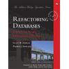 Pramod J. Sadalage Scott W. Ambler Refactoring Databases (Tascabile)