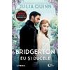 Julia Quinn Bridgerton. Eu si ducele (Tascabile)