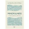 Jon Kabat-Zinn Mark G Williams Mindfulness (Tascabile)
